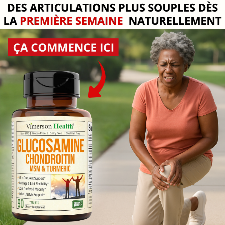 Glucosamine chondroitin  -Soulagez Vos Articulations